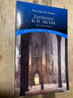 Zastrozzi& St Irvyne Two Gothic Novels