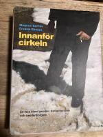 Innanf&ouml;r cirkeln : en resa bland yezidier, damanhurianer och swedenborgare