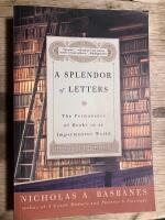 A Splendor of Letters - The Performance of Books in an Impermanent World