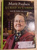 Lurad av laxen : sant & falskt om maten