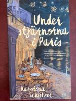 Under stj&auml;rnorna i Paris