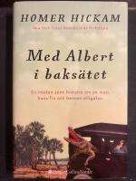 Med Albert i baks&auml;tet : en n&auml;stan sann historia om en man, hans hustru och hennes alligator