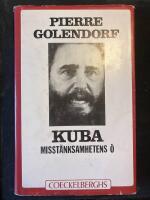 Cuba - misst&auml;nksamhetens &ouml;