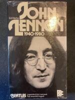 John Lennon 1940-1980 : [Beatles, legenden fr&aring;n Liverpool] : [fr&aring;n triumf till tragedi]