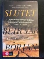 Slutet Blir V&aring;r B&ouml;rjan