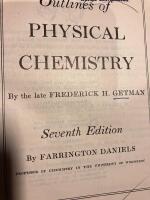 Outlines of Physical Chemistry by the late Frederick H Getman