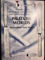 Palatable worlds - sociocultural food studies