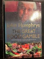 The great food gamble - [a devastating indictment of what we are doing to our food and how it affects our health]