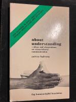 About understanding : ideas and observations on cross-cultural communication