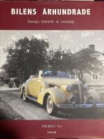 Bilens århundrade : Design, historik & nostalgi