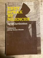 They speak by silence by a Carthusian 