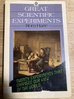 Great scientific experiments - twenty experiments that changed our view of the world