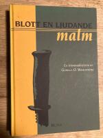 Blott en ljudande malm : en kriminalhistoria