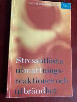 Stressutl&ouml;sta utmattningsreaktioner