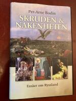 Skruden och nakenheten : ess&auml;er om Ryssland