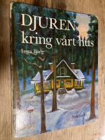 Djuren kring v&aring;rt hus