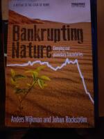Bankrupting nature : denying our planetary boundaries