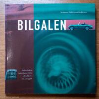 Bilgalen : en liten bok om m&auml;nniskan och bilen - och de k&auml;nslor som kan uppst&aring;