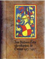 Ivar Axelsson Totts r&auml;kenskapsbok f&ouml;r Gotland 1485-1487