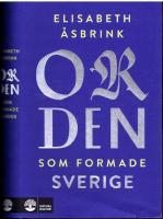 Orden som formade Sverige