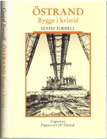 &Ouml;strand - bygge i kristid. En dokument&auml;r skildring i ber&auml;ttande form om fabriksbygge, fackf&ouml;rening och m&auml;nniskor