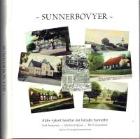 Sunnerbovyer - &Aring;ldre vykort ber&auml;ttar om h&auml;radet Sunnerbo
