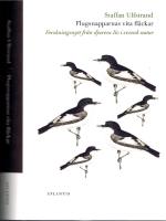 Flugsnapparnas vita fl&auml;ckar - Forskningsnytt fr&aring;n djurens liv i svensk natur