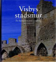 Visbys stadsmur - En kulturhistorisk vandring