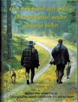 Om villebr&aring;d och jakt i &Ouml;sterg&ouml;tland under g&aring;ngna tider