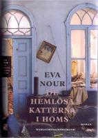 De heml&ouml;sa katterna i Homs