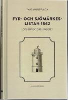 Fyr- och sj&ouml;m&auml;rkeslistan 1842. 