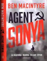 Agent Sonya - &Auml;lskarinna, Mamma, Soldat, Spion