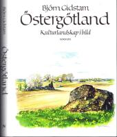 &Ouml;sterg&ouml;tland - Kulturlandskap i bild