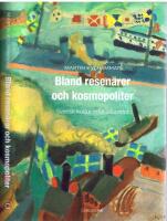 Bland resen&auml;rer och kosmopoliter - Svensk kultur inf&ouml;r utlandet