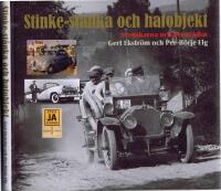 Stinke-st&aring;nka och hatobjekt. Svenskarna och deras bilar