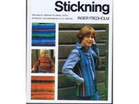 STICKNING - Stickteknik. M&ouml;nster till v&auml;star, koftor, shetlands- och islandstr&ouml;jor m.m. Historik