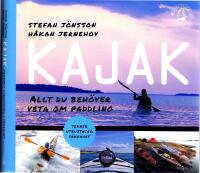 KAJAK - Allt du beh&ouml;ver veta om paddling