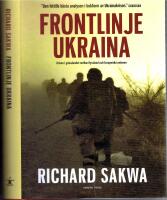 Frontlinje Ukraina - Krisen i gr&auml;nslandet mellan Ryssland och Europeiska unionen