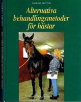 Alternativa behandlingsmetoder f&ouml;r h&auml;star