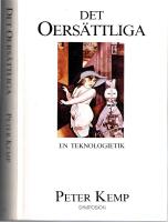 Det oers&auml;ttliga - En teknologietik