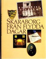 Skaraborg fr&aring;n flydda dagar