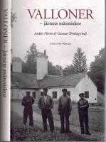 Valloner - j&auml;rnets m&auml;nniskor
