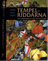 Tempelriddarna och korst&aring;gen till det Heliga landet