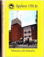  SPYKEN 150 &Aring;R  - Historia och historier