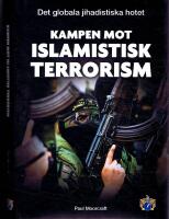 Kampen mot islamistisk terrorism - Det globala jihadistiska hotet