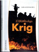 (O)R&auml;ttf&auml;rdiga Krig