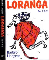 Loranga. Del 1 & 2