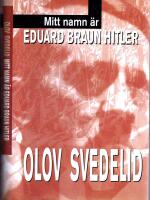 Mitt namn &auml;r Eduard Braun Hitler