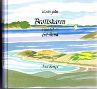 Utsikt fr&aring;n Brottsk&auml;ren i hj&auml;rtat av S:t Anna