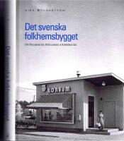 Det svenska folkhemsbygget - Om Kooperativa F&ouml;rbundets arkitektkontor